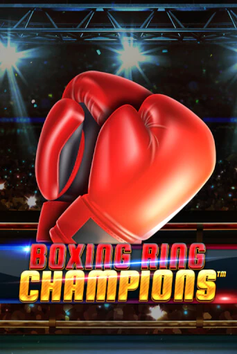 Boxing Ring Champions Играть бесплатно в слот | Вулкан Победа