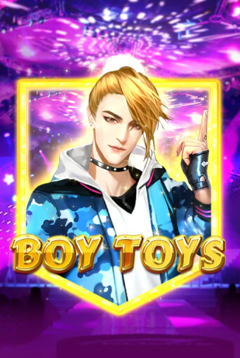 Boy Toys Играть бесплатно в слот | Вулкан Победа