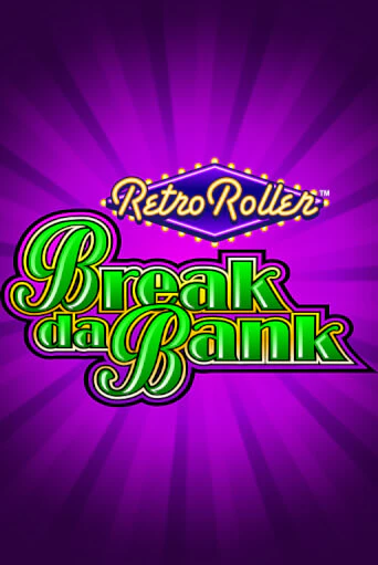 Break da Bank Retro Roller™ Играть бесплатно в слот | Вулкан Победа