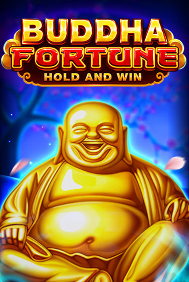 Buddha Fortune: Hold and Win Играть бесплатно в слот | Вулкан Победа