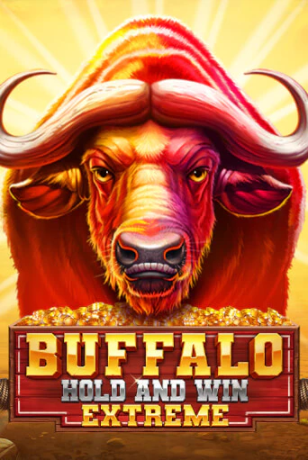 Buffalo Hold And Win Extreme Играть бесплатно в слот | Вулкан Победа