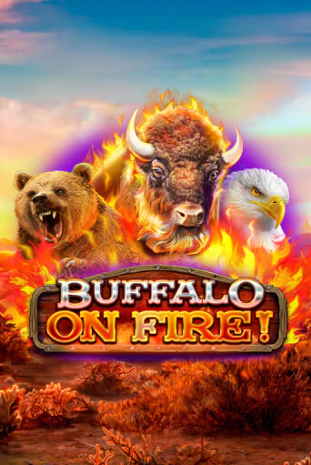 Buffalo on Fire! Играть бесплатно в слот | Вулкан Победа