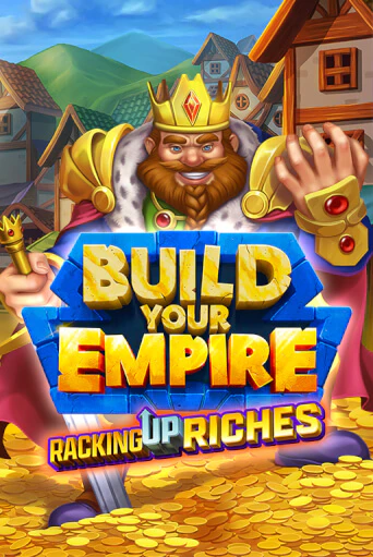 Build Your Empire Играть бесплатно в слот | Вулкан Победа