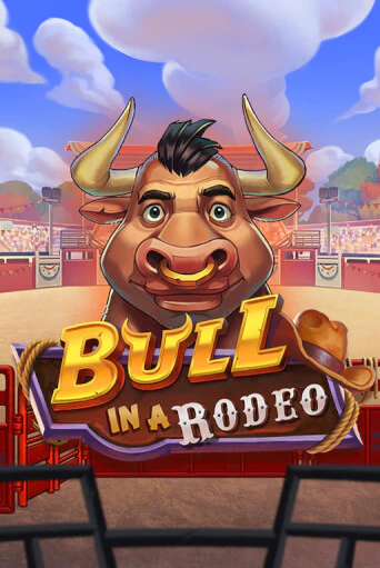 Bull in a Rodeo Играть бесплатно в слот | Вулкан Победа