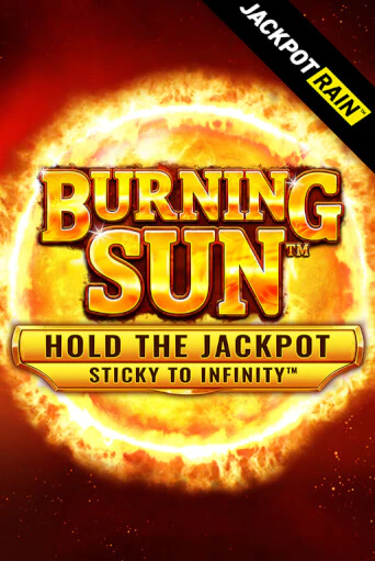 Burning Sun JackpotRain Играть бесплатно в слот | Вулкан Победа