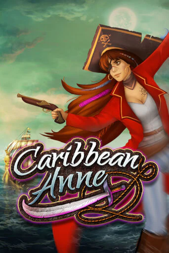 Caribbean Anne Gamble Feature Играть бесплатно в слот | Вулкан Победа
