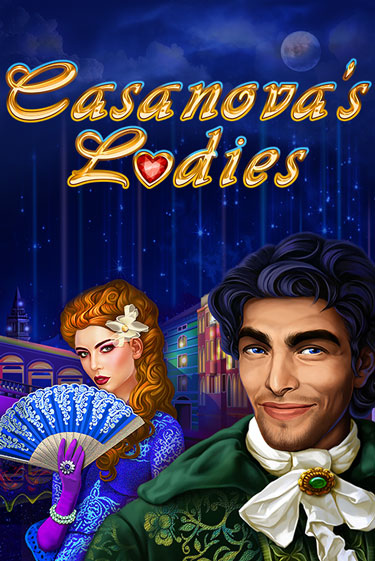 Casanova's Ladies Играть бесплатно в слот | Вулкан Победа