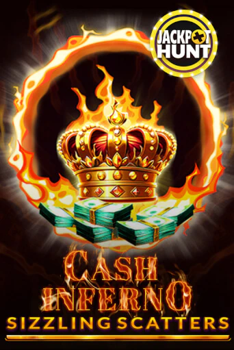 Cash Inferno: Sizzling Scatters Играть бесплатно в слот | Вулкан Победа