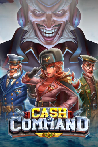 Cash of Command Играть бесплатно в слот | Вулкан Победа