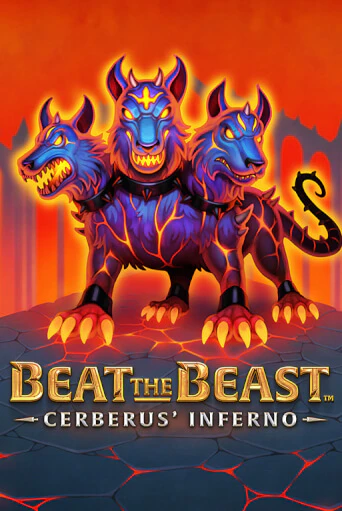 Beat the Beast: Cerberus´ Inferno Играть бесплатно в слот | Вулкан Победа