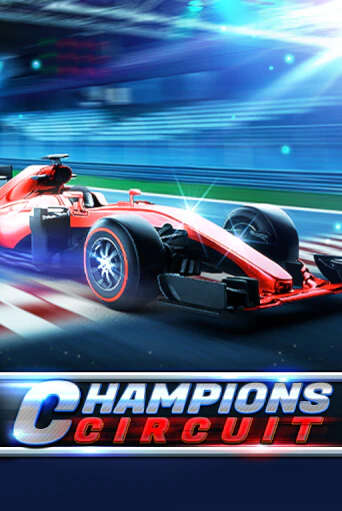 Champions Circuit Играть бесплатно в слот | Вулкан Победа