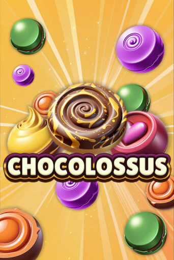 Chocolossus Играть бесплатно в слот | Вулкан Победа