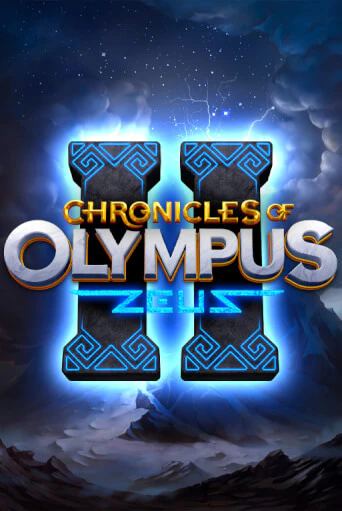 Chronicles of Olympus II - Zeus Играть бесплатно в слот | Вулкан Победа