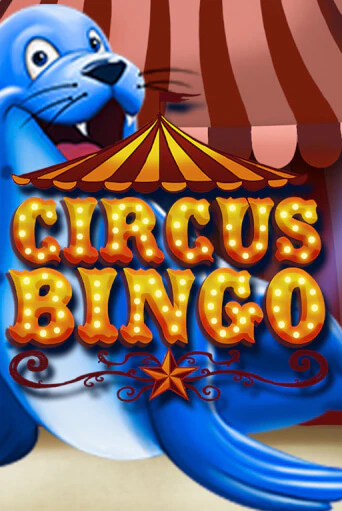 Circus Bingo Играть бесплатно в слот | Вулкан Победа
