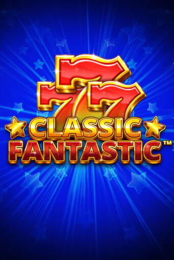Classic Fantastic Играть бесплатно в слот | Вулкан Победа