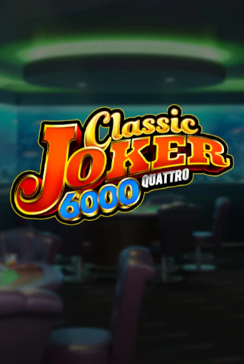 Classic Joker 6000 Играть бесплатно в слот | Вулкан Победа