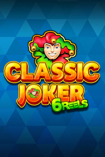 Classic Joker 6 Reels Играть бесплатно в слот | Вулкан Победа