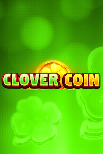 Clover Coin  Играть бесплатно в слот | Вулкан Победа
