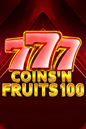 Coins'n Fruits 100 Играть бесплатно в слот | Вулкан Победа