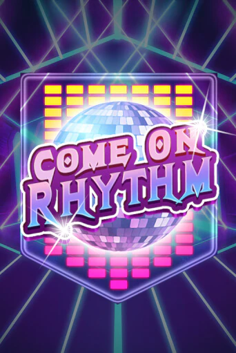 Come On Rhythm Играть бесплатно в слот | Вулкан Победа