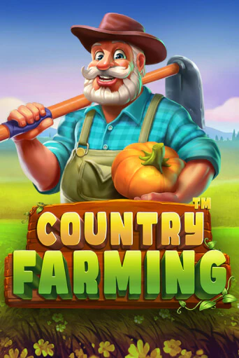 Country Farming Играть бесплатно в слот | Вулкан Победа
