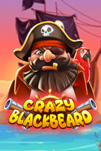 Crazy Blackbeard Играть бесплатно в слот | Вулкан Победа