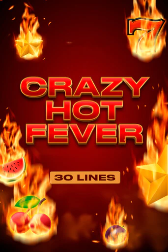 Crazy Hot Fever Играть бесплатно в слот | Вулкан Победа
