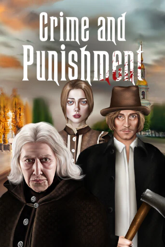 Crime and Punishment Играть бесплатно в слот | Вулкан Победа