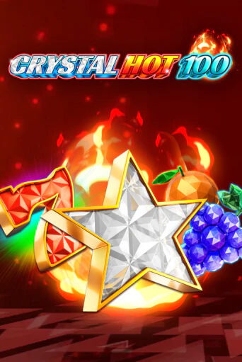 Crystal Hot 100 Играть бесплатно в слот | Вулкан Победа