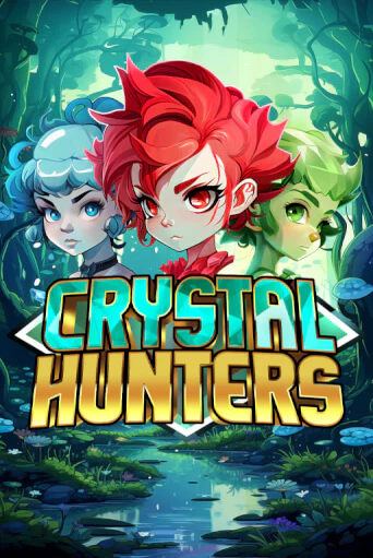 Crystal Hunters Играть бесплатно в слот | Вулкан Победа
