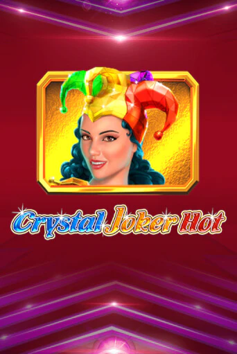 Crystal Joker Hot Играть бесплатно в слот | Вулкан Победа