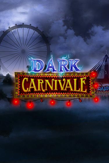 Dark Carnivale Играть бесплатно в слот | Вулкан Победа