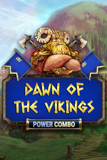 Dawn of the Vikings POWER COMBO Играть бесплатно в слот | Вулкан Победа