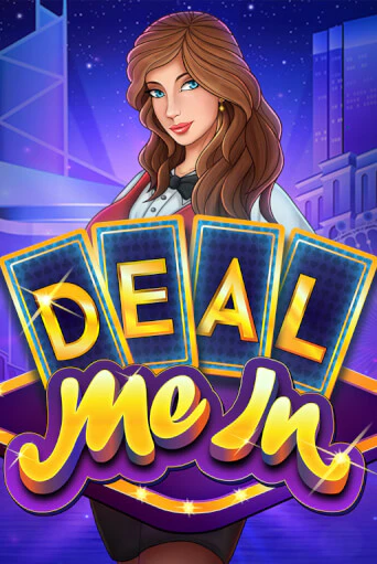 Deal Me In Играть бесплатно в слот | Вулкан Победа