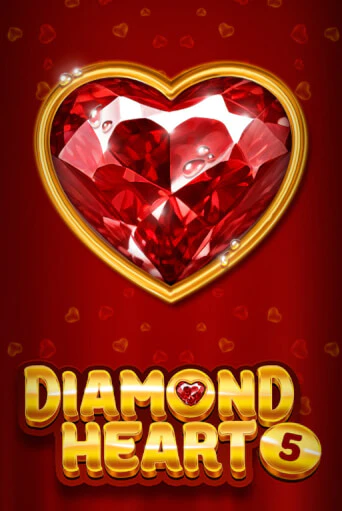 Diamond Heart 5 Играть бесплатно в слот | Вулкан Победа