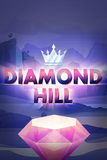 Diamond Hill Играть бесплатно в слот | Вулкан Победа