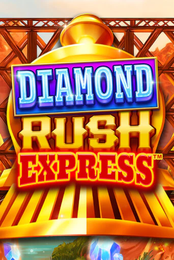 Diamond Rush Express™ Играть бесплатно в слот | Вулкан Победа