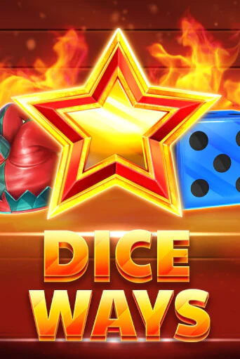 Dice Ways Играть бесплатно в слот | Вулкан Победа