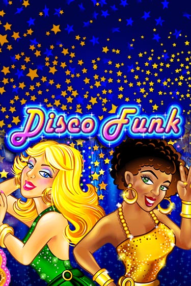 Disco Funk Играть бесплатно в слот | Вулкан Победа