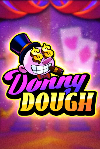Donny Dough Играть бесплатно в слот | Вулкан Победа