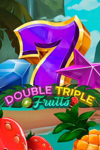 Double-Triple Fruits Играть бесплатно в слот | Вулкан Победа