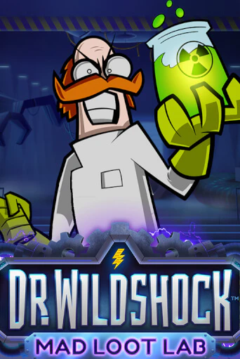 Dr. Wildshock: Mad Loot Lab™ Играть бесплатно в слот | Вулкан Победа