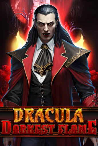 Dracula - Darkest Flame Играть бесплатно в слот | Вулкан Победа