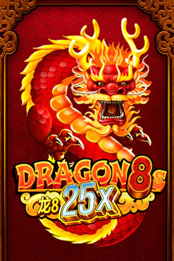 Dragon 8s 25x Играть бесплатно в слот | Вулкан Победа