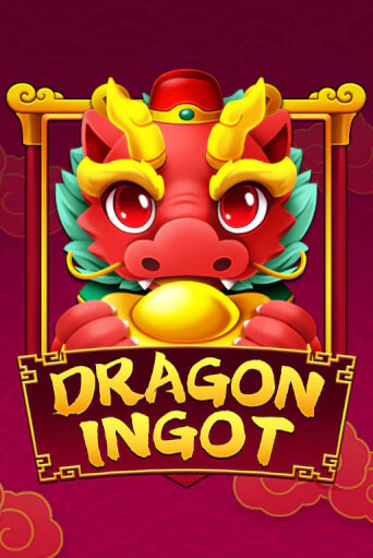 Dragon Ingot Играть бесплатно в слот | Вулкан Победа