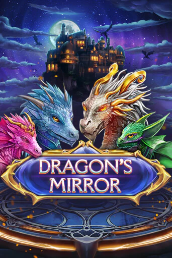 Dragon’s Mirror Играть бесплатно в слот | Вулкан Победа
