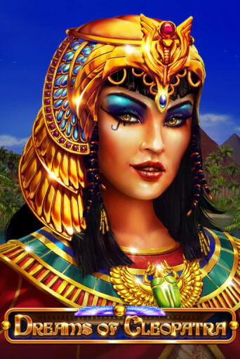 Dreams Of Cleopatra Играть бесплатно в слот | Вулкан Победа