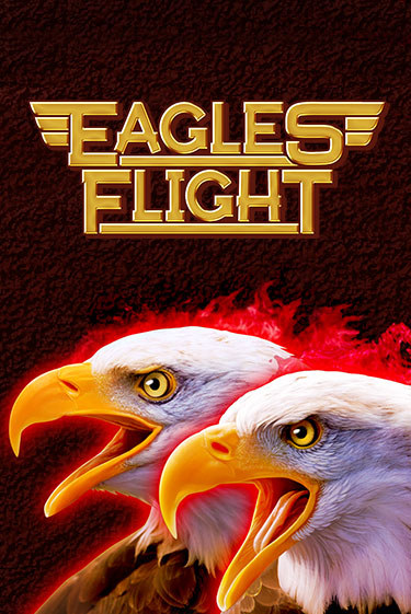 Eagles Flight Играть бесплатно в слот | Вулкан Победа