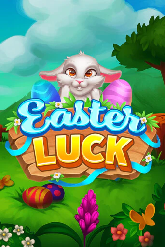 Easter Luck Играть бесплатно в слот | Вулкан Победа