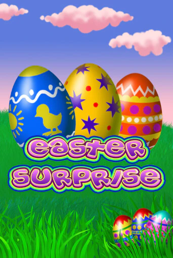 Easter Surprise Играть бесплатно в слот | Вулкан Победа